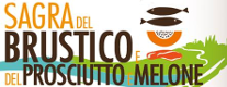 Sagra del Brustico e del Prosciutto e Melone 2017