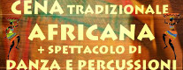 Cena Africana e Spettacolo Danza Africana Perugia