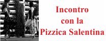 Incontro con la Pizzica Salentina