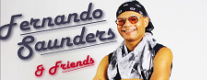 Fernando Saunders & Friends
