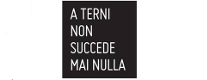 A Terni Non Succede Mai Nulla