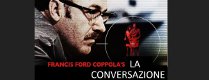 Cinema D'Autore - CulThriller - La Conversazione di F.F. Coppola