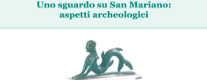Uno Sguardo su San Mariano: Aspetti Archeologici
