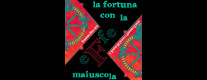 La Fortuna con la Effe Maiuscola