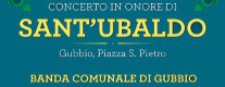 Festa e Concerto del Patrono S. Ubaldo