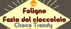 Choco Trendy - Festa del Cioccolato Foligno