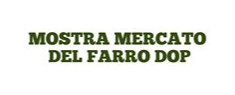 Farro di San Nicola - Mostra Mercato del Farro DOP 