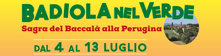 Badiola nel Verde - Sagra del Baccalà alla Perugina