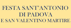 Festa S. Antonio di Padova e S. Valentino Martire