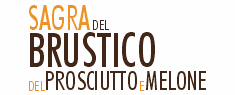 Sagra del Brustico del Prosciutto e Melone
