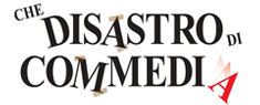 Teatro Lyrick - Che Disastro di Commedia