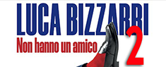 Teatro Lyrick - Luca Bizzarri in Non Hanno Un Amico