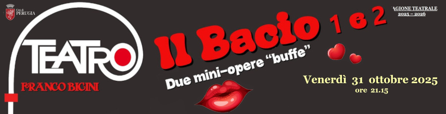 Teatro Franco Bicini - Il Bacio