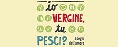 Teatro Franco Bicini - Io vergine, tu pesci?