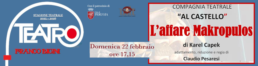 Teatro Franco Bicini - L’affare Makropulos