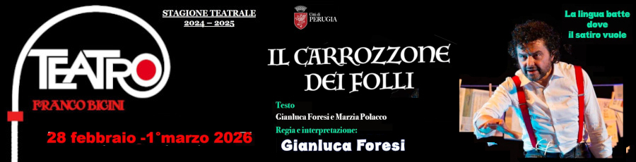Teatro Franco Bicini - Il Carrozzone dei Folli