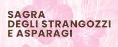 Sagra degli Strangozzi e Asparagi
