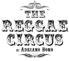 Live music con The Reggae Circus di Adriano Bono