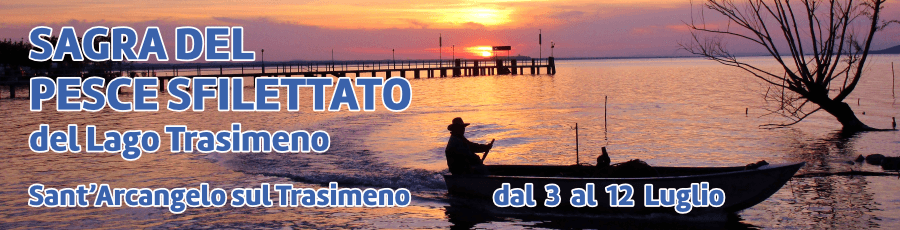 Sagra del Pesce Sfilettato del Lago Trasimeno