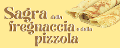 Sagra della Fregnaccia e della Pizzola