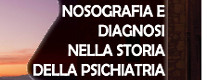 Nosografia e Diagnosi Nella Storia Della Psichiatria
