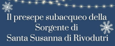 Il Presepe Subacqueo della Sorgente di Santa Susanna