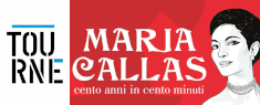 Tourné - Maria Callas - 100 Anni in 100 Minuti