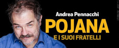 Teatro Lyrick - Andrea Pennacchi in Pojana e i suoi Fratelli