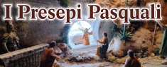 I Presepi Pasquali