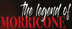 The Legend of Ennio Morricone